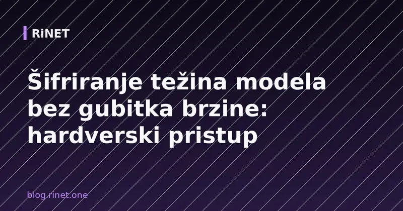 Šifriranje težina modela bez gubitka brzine: hardverski pristup
