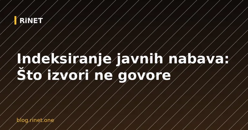 Indeksiranje javnih nabava: Što izvori ne govore
