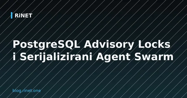 PostgreSQL Advisory Locks i Serijalizirani Agent Swarm